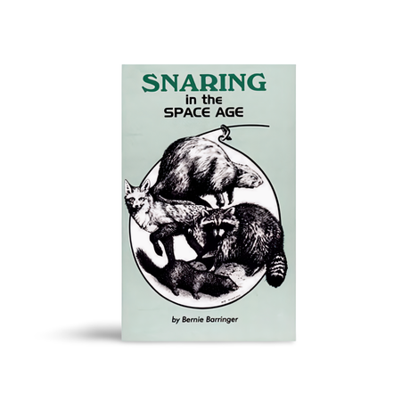 Snaring in the Space Age - Bernie Barringer - Book