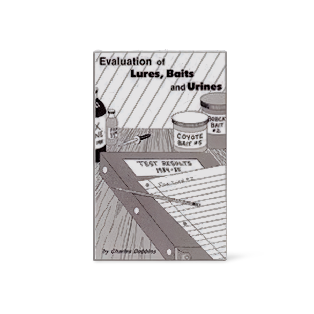 Evaluation of Lures Baits & Urines - Charles Dobbins - Book