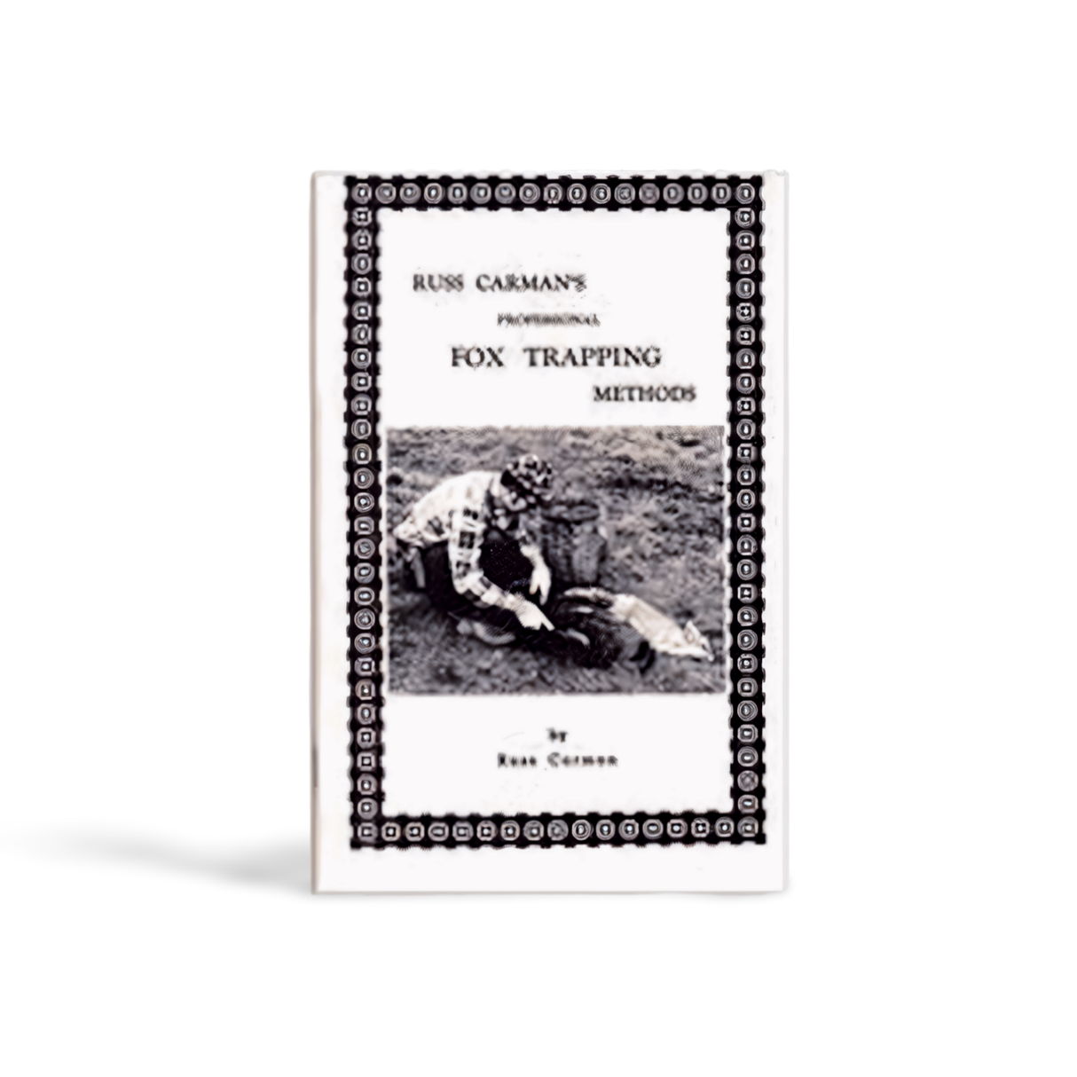 Professional Fox Trapping Methods - Russ Carman - Book