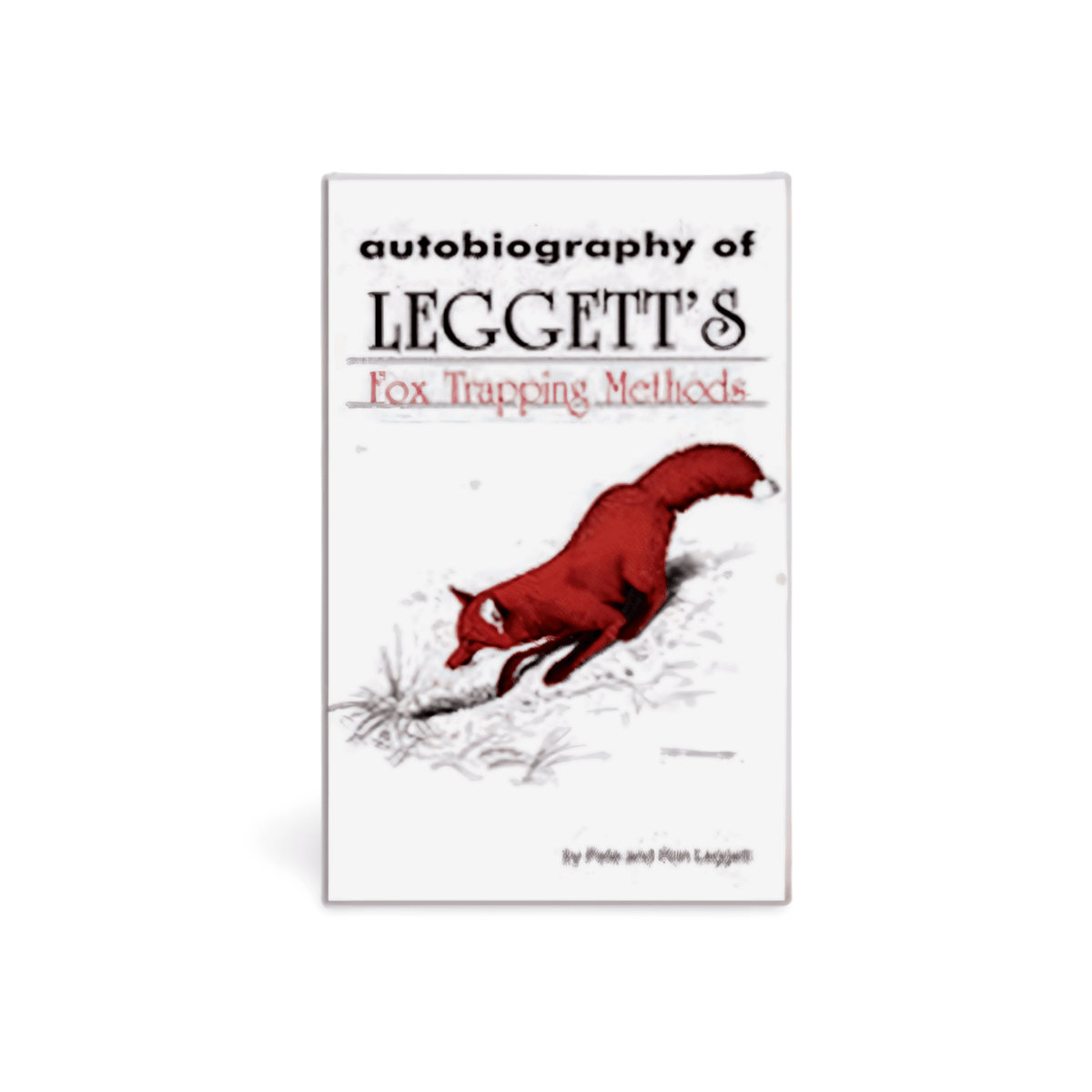 Fox Control Methods Fox Trapping Methods - Ron and Pete Leggett - Book – Minnesota Trapline ...