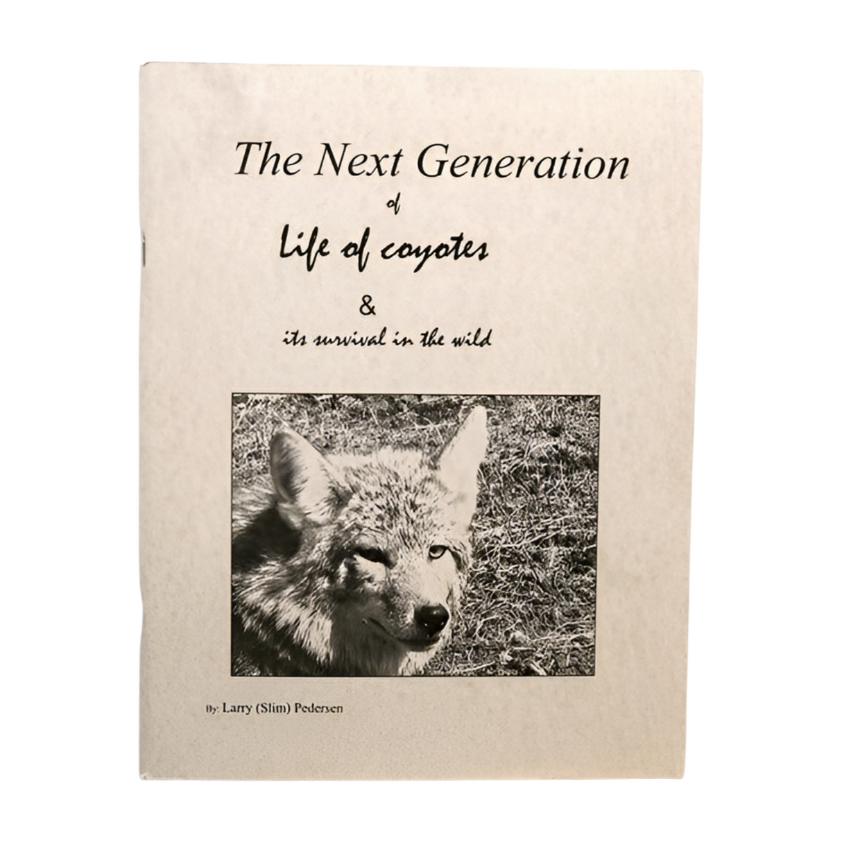 The Next Generation - Life of Coyotes - Slim Pedersen - Book