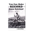 You Can Make Record Coon Catches - Carrol Black - Book