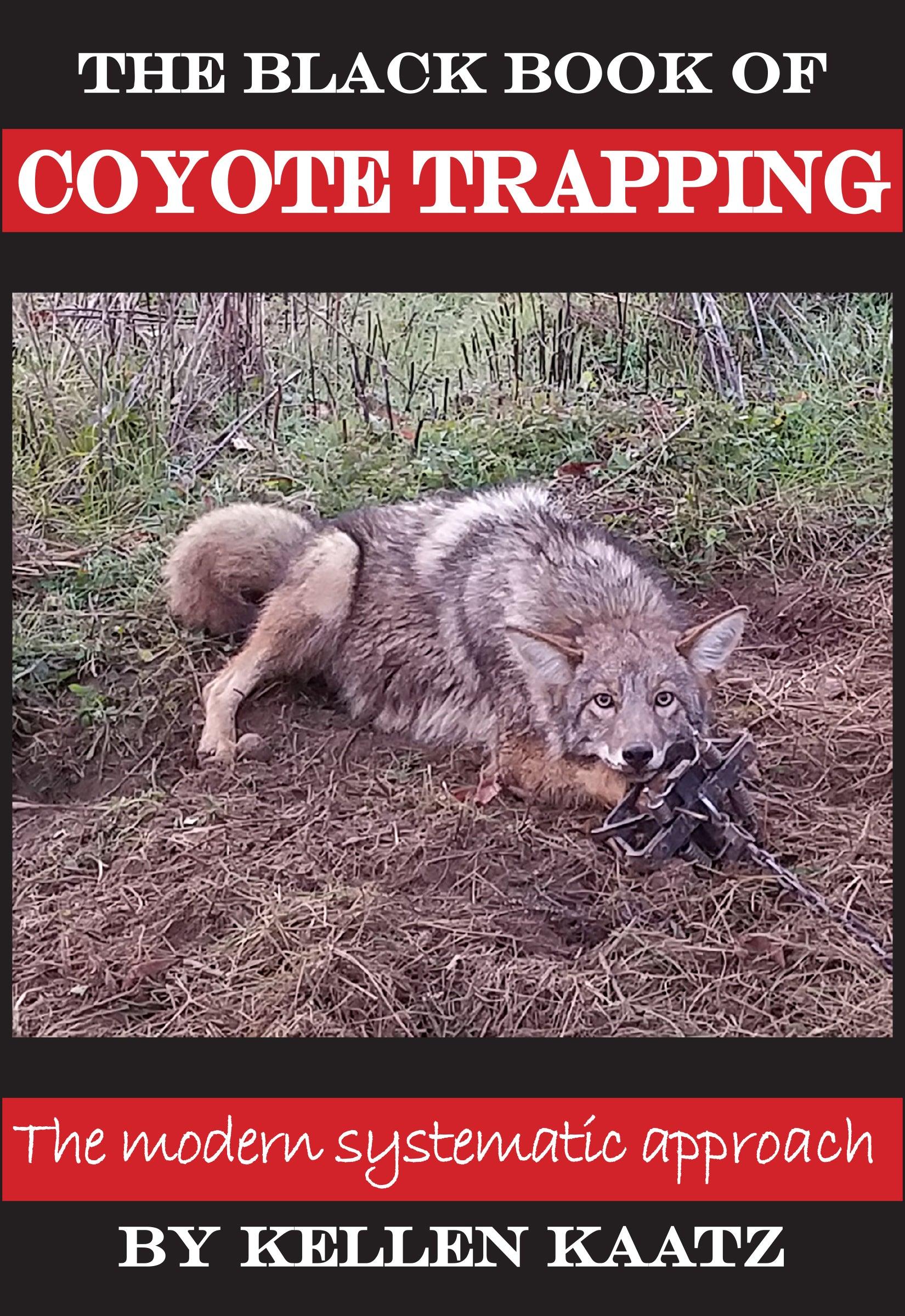 catching coyotes with fish hooks The Black Book of Coyote Trapping