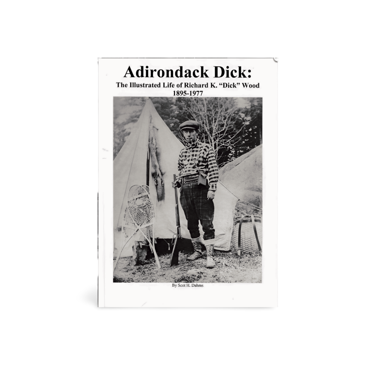 Adirondack Dick - Scot Dahms book