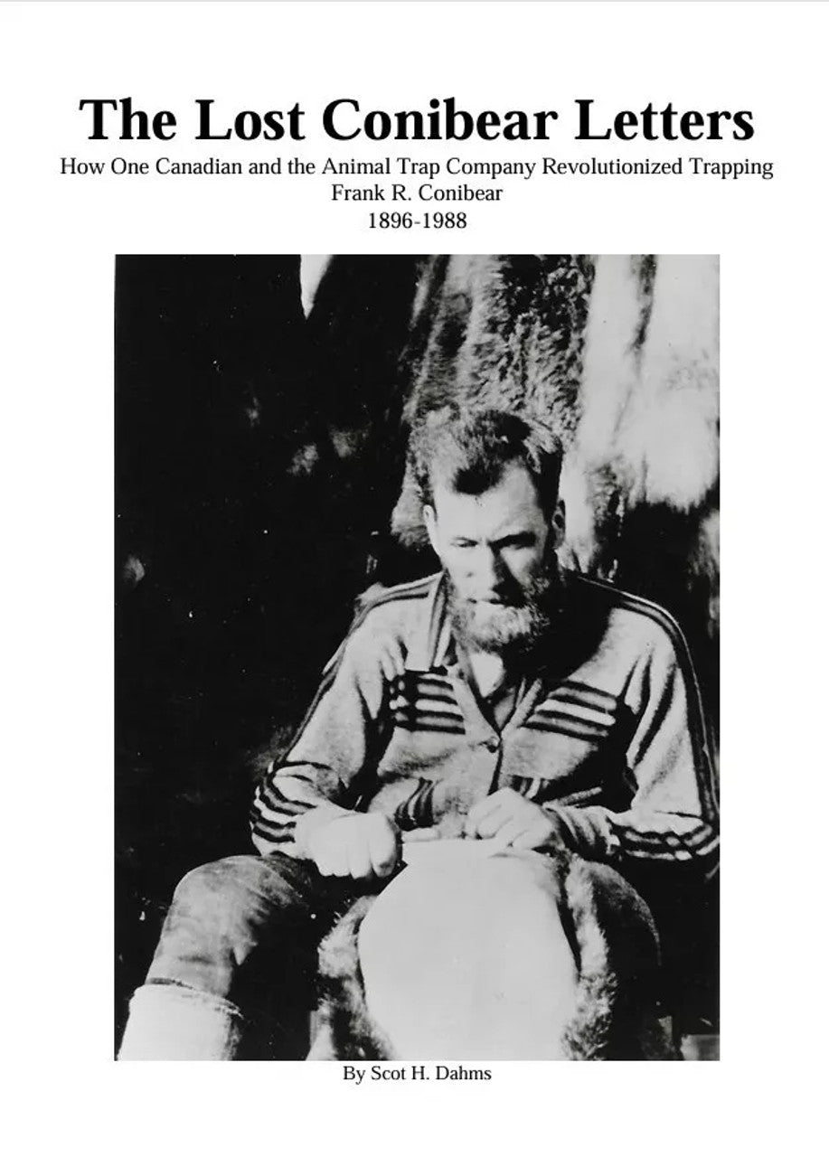 The Lost Conibear Letters - Scot Dahms Book