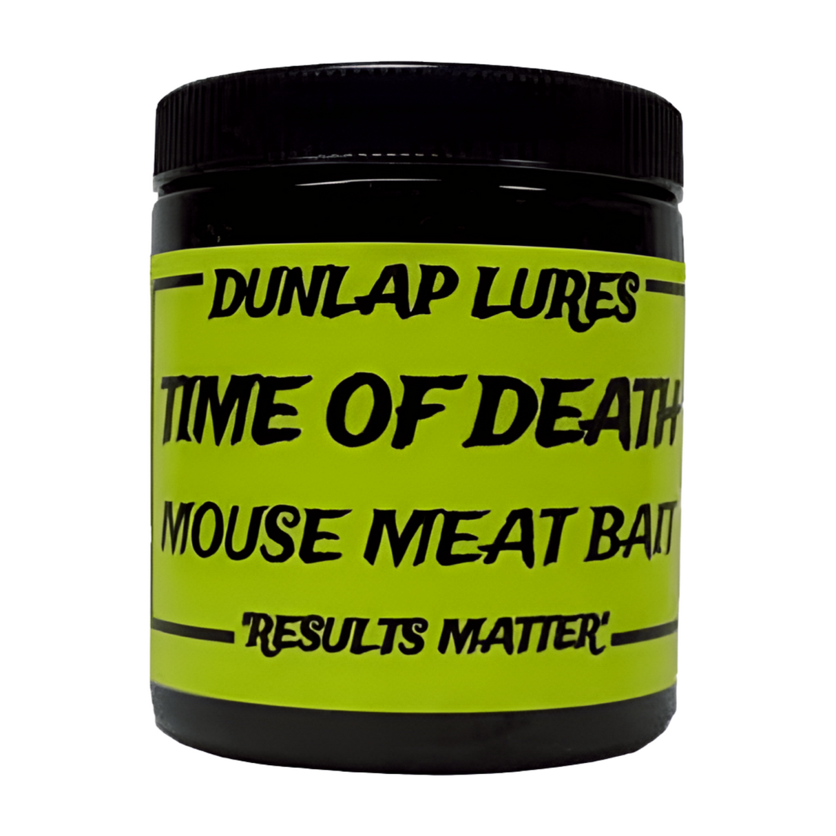 Time of Death - Dunlap Lures - 8 oz.